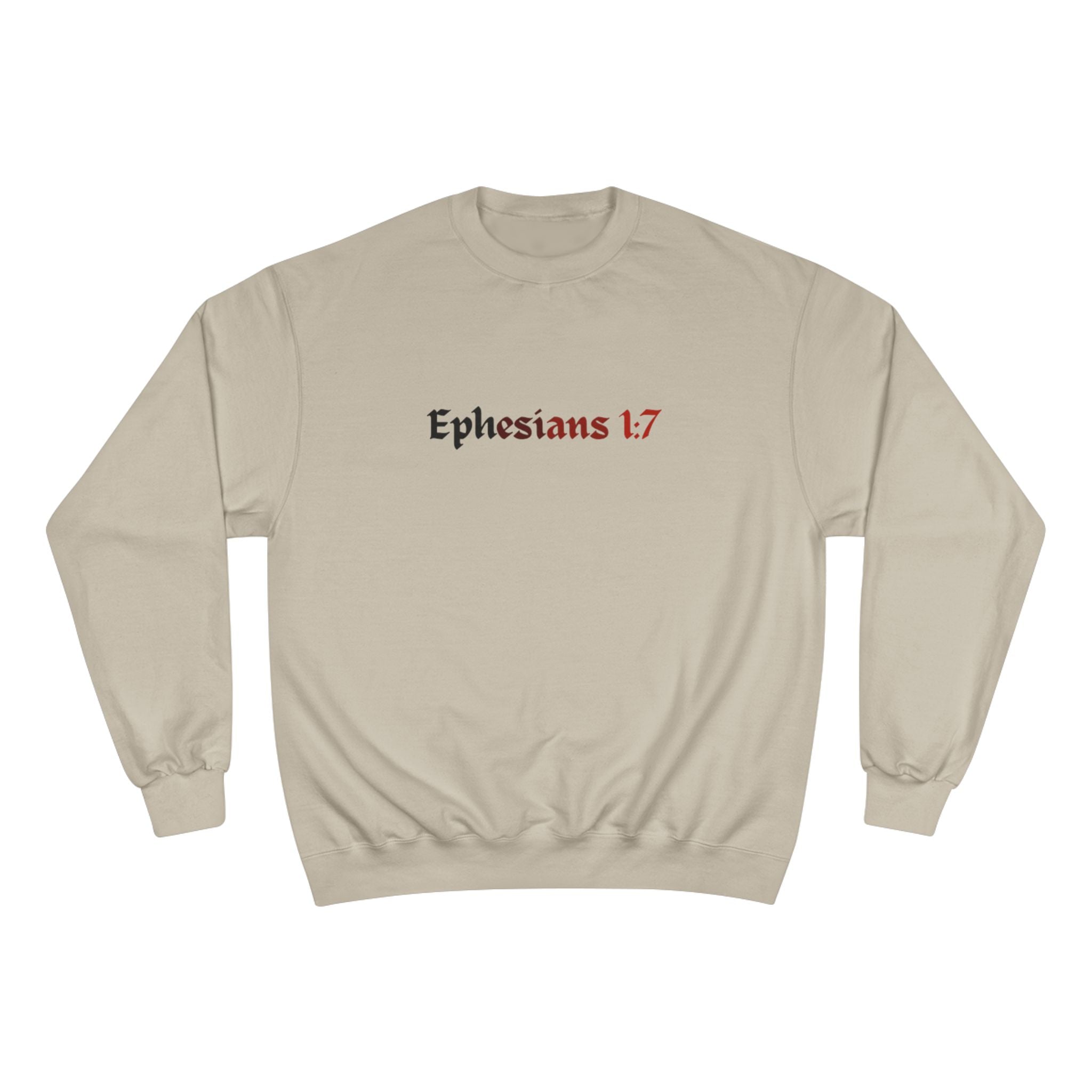 Ephesians 1:7 Champion Sweatshirt, Saved By The Blood, Faded Lettering