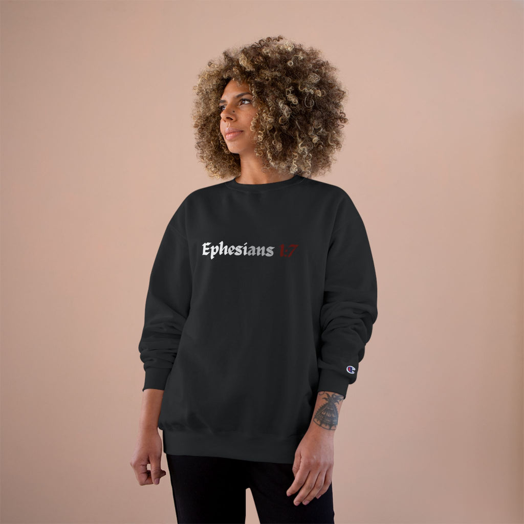 Ephesians 1:7 Champion Sweatshirt, Saved By The Blood, Faded Lettering