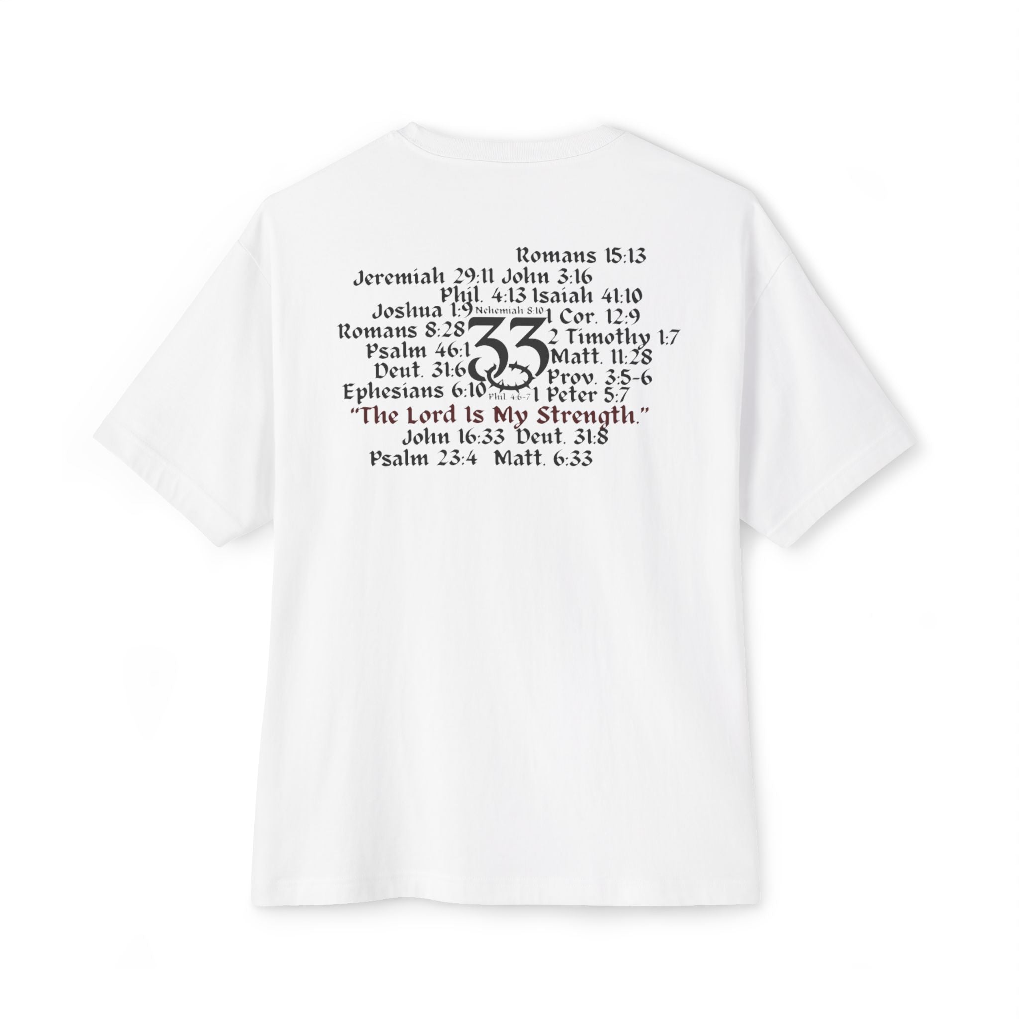 Oversized Boxy Tee, "The Lord is My Strength.", Powerful Bible Verses